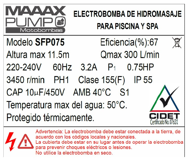 Bomba de Piscina MAAAXPUMP SFP075 l 3/4 HP l 220V l 1-1/2" X 1-1/2" l 300 lpm l 11,5 m