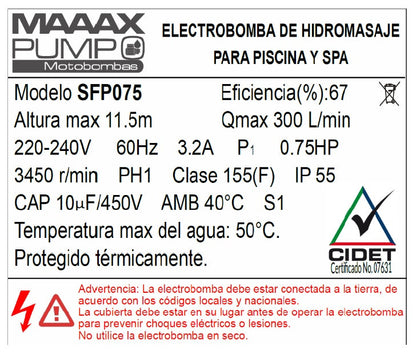 Bomba de Piscina MAAAX PUMP SFP075 l 3/4 HP l 220V l 1-1/2" X 1-1/2" l 300 lpm l 11,5 m